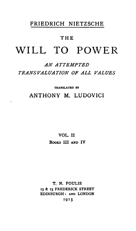 The Will to Power - Friedrich Nietzsche